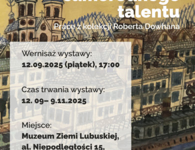 „Nikifor. Fenomen samorodnego talentu” w Muzeum Ziemi Lubuskiej