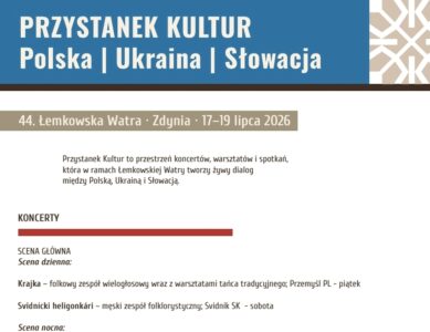 „Przystanek Kultur” — Polska, Ukraina, Słowacja na 44. Łemkowskiej Watrze w Zdyni!